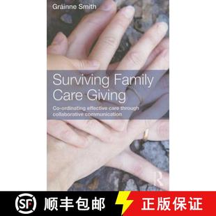 Family Surviving collaborative 9780415636469 through Care 4周达 effective ordinating Giving communic... care