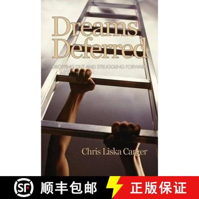 【3-4周达】Dreams Deferred: Dropping Out and Struggling Forward (PB) [9781607521327]