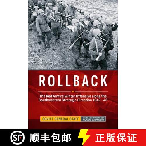 【3-4周达】精装 Rollback: The Red Army's Winter Offensive Along the Southwestern Strategic Direction ... [9781806720637]