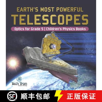【3-4周达】Earth's Most Powerful Telescopes | Optics for Grade 5 | Children's Physics Books [9781541953826]