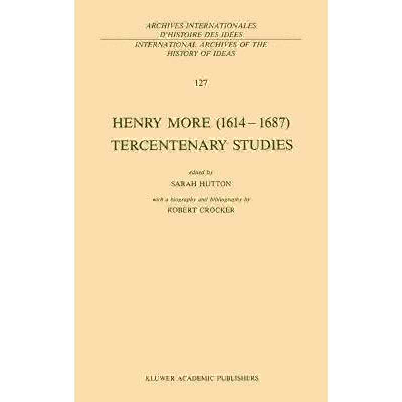 预订 henry more (1614-1687) tercentenary . [9780792300953]