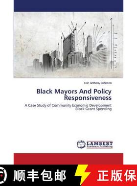 预订 Black Mayors And Policy Responsiveness [9783659790904]