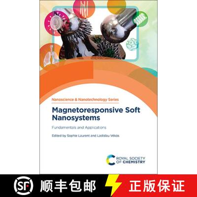【3-4周达】精装 Magnetoresponsive Soft Nanosystems : Fundamentals and Applications [9781837672424]