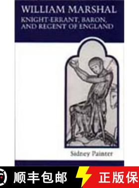 【3-4周达】William Marshal, Knight-Errant, Baron, and Regent of England (Revised) [9780802064981]