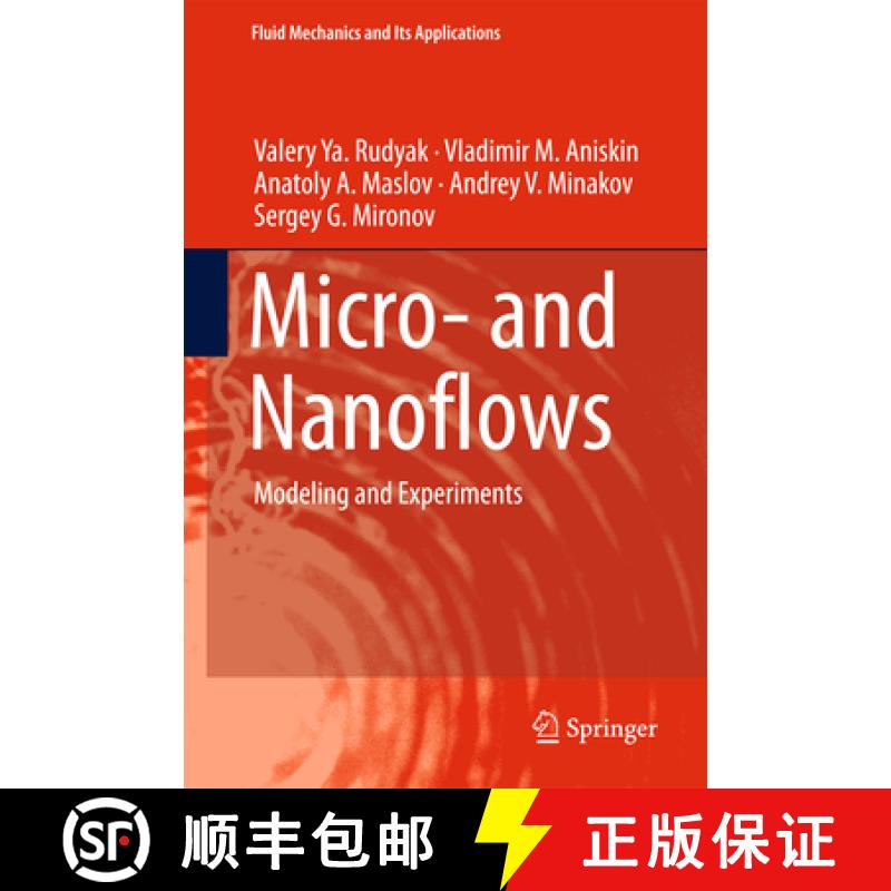 【3-4周达】Micro- And Nanoflows: Modeling and Experiments [9783319755229]