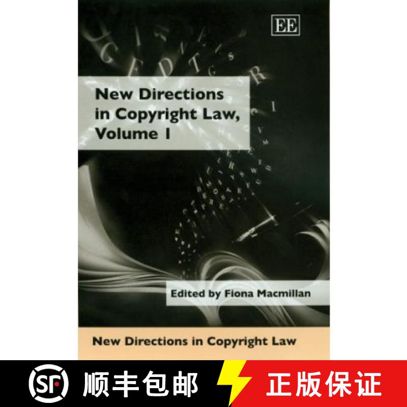 【3-4周达】New Directions in Copyright Law: v.1 [9781845422608]