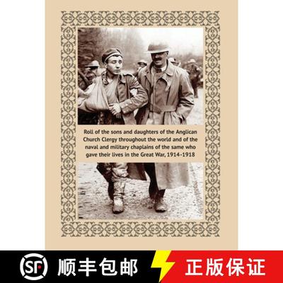 【3-4周达】Roll of the sons and daughters of the Anglican Church Clergy: throughout the world and of ... [9781474540322]
