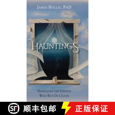 【3-4周达】精装 Hauntings - Dispelling the Ghosts Who Run Our Lives [9781888602647]