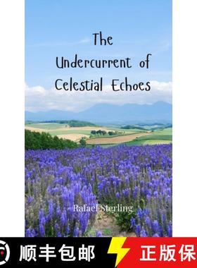 预订 The Undercurrent of Celestial Echoes [9783690807265]