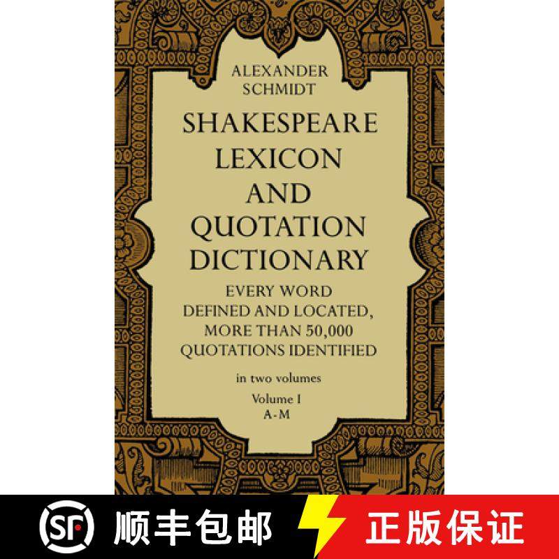 预订 Shakespeare Lexicon and Quotation Dictionary, Vol. 1: Volume 1 [9780486227269]