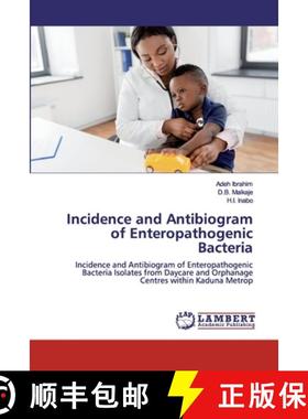 预订 Incidence and Antibiogram of Enteropathogenic Bacteria [9786200479426]