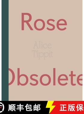 预订 Alice Tippit: Rose Obsolete [9781737760931]