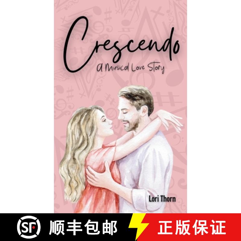 预订 Crescendo: A Musical Love Story [9781960391049]