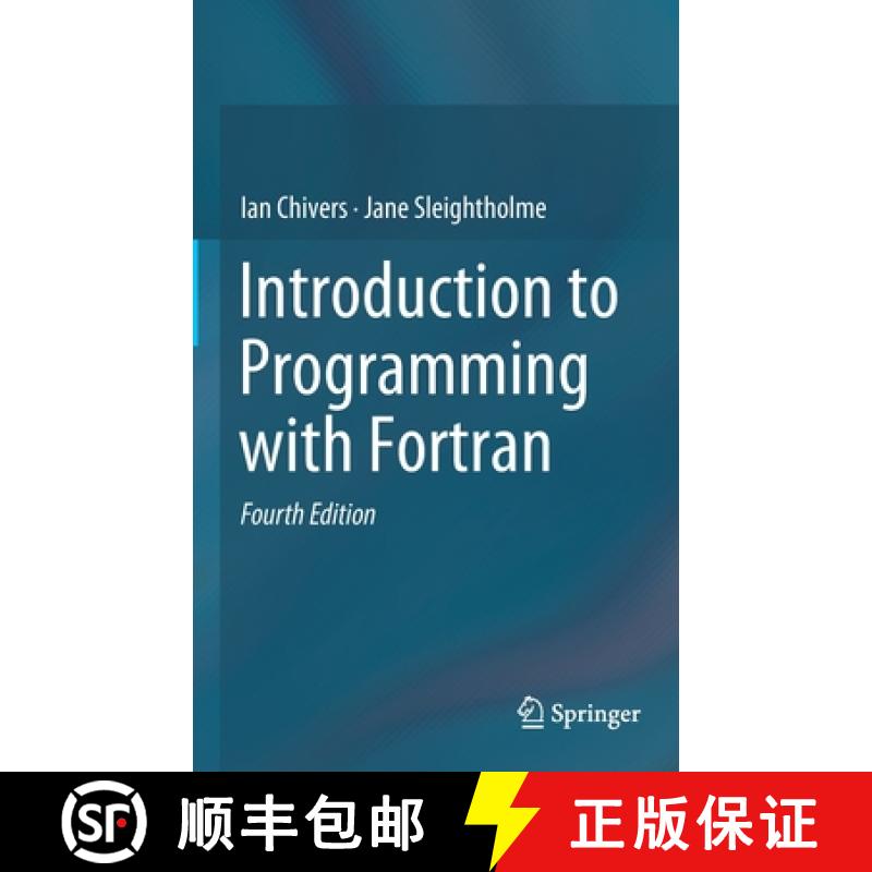 【3-4周达】Introduction to Programming with Fortran: With Coverage of Fortran 90, 95, 2003, 2008 and 77 [9783319755014]