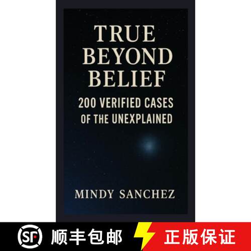 【3-4周达】精装 True Beyond Belief: 200 Verified Cases Of The Unexplained [9798349689765]