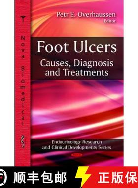 【3-4周达】Foot Ulcers: Causes, Diagnosis, and Treatments [9781607417996]