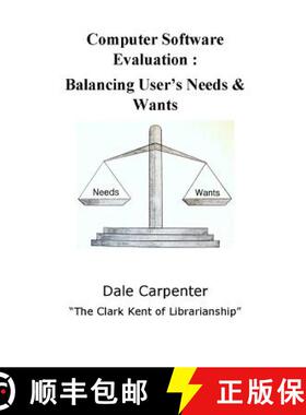 【3-4周达】Computer Software Evaluation: Balancing User's Needs & Wants [9780963191076]