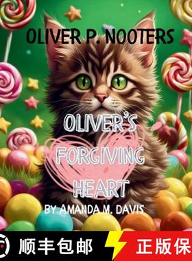 【3-4周达】Oliver P. Nooters Oliver's Forgiving Heart [9781967665174]