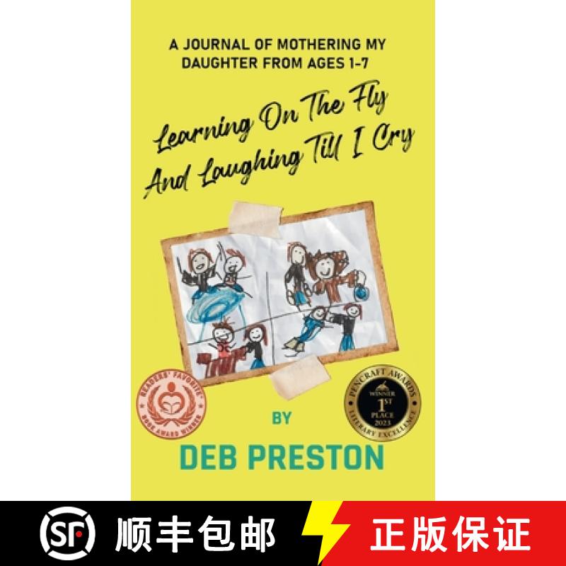 预订 Learning on the Fly and Laughing Till I Cry: A Journal of Mothering My Daughter From Ages One to... [9798987343418]