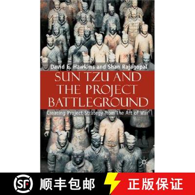 【3-4周达】Sun Tzu and the Project Battleground : Creating Project Strategy from 'The Art of War' [9781403943217]