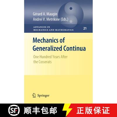 【3-4周达】Mechanics of Generalized Continua : One Hundred Years After the Cosserats [9781441956941]