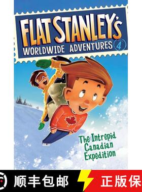 【3-4周达】Flat Stanley's Worldwide Adventures #4: The Intrepid Canadian Expedition [9780061429965]