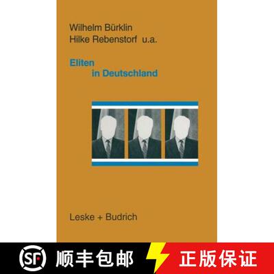 【3-4周达】Eliten in Deutschland : Rekrutierung und Integration [9783810018427]