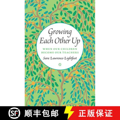 【3-4周达】精装 Growing Each Other Up – When Our Children Become Our Teachers [9780226188409]
