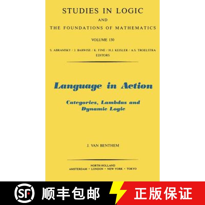 【3-4周达】Language in Action, Volume 130: Categories, Lambdas and Dynamic Logic [9780444890009]