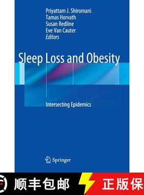 【3-4周达】Sleep Loss and Obesity : Intersecting Epidemics [9781461434917]