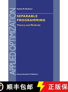 【3-4周达】Separable Programming : Theory and Methods [9780792368823]