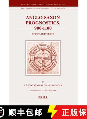 预订 Anglo-Saxon Prognostics, 900-1100: Study and Texts [9789004158290]