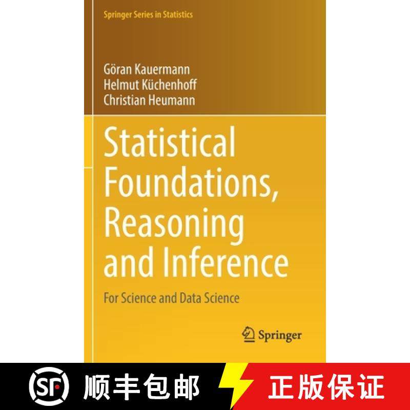 【3-4周达】Statistical Foundations, Reasoning and Inference : For Science and Data Science [9783030698294]