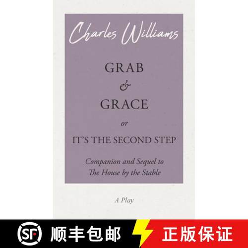 【3-4周达】Grab and Grace or It's the Second Step - Companion and Sequel to the House by the Stable [9781528708579]
