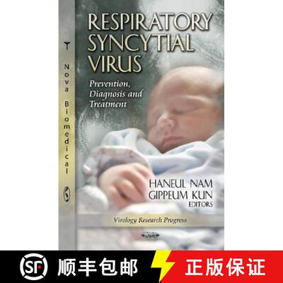 【3-4周达】精装 Respiratory Syncytial Virus: Prevention, Diagnosis and Treatment [9781621008354]