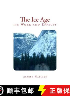 【3-4周达】The Ice Age: its Work and Effects [9782366592726]