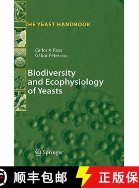 【3-4周达】Biodiversity and Ecophysiology of Yeasts [9783540261001]