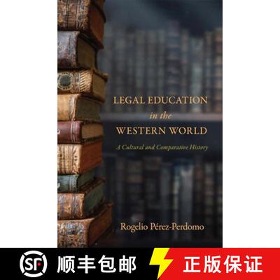 【3-4周达】Legal Education in the Western World: A Cultural and Comparative History [9781503637207]