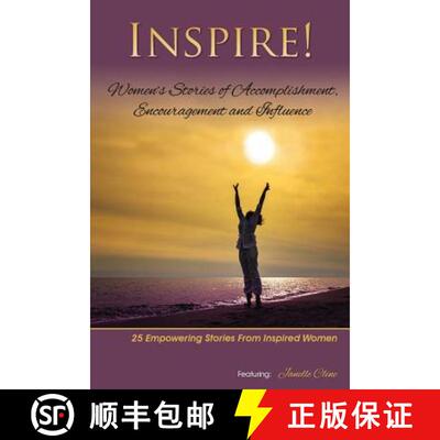 【3-4周达】Inspire: Women's Stories of Accomplishment, Encouragement and Influence [9780692222522]