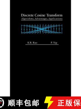 【3-4周达】Discrete Cosine Transform: Algorithms, Advantages, Applications [9780125802031]