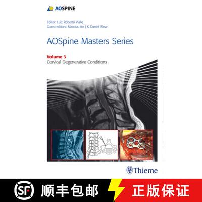 【3-4周达】精装 AOSpine Masters Series, Volume 3: Cervical Degenerative Conditions [9781626230507]