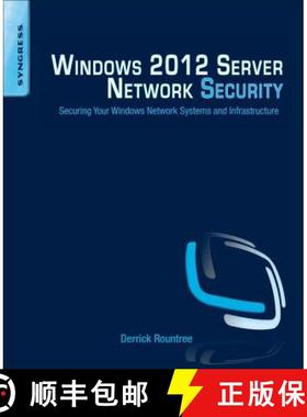 【3-4周达】Windows 2012 Server Network Security: Securing Your Windows Network Systems and Infrastruc... [9781597499583]