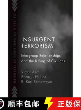 【3-4周达】Insurgent Terrorism: Intergroup Relationships and the Killing of Civilians [9780197607060]