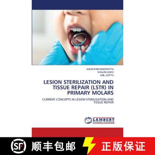 【3-4周达】Lesion Sterilization and Tissue Repair (Lstr) in Primary Molars [9786208010638]
