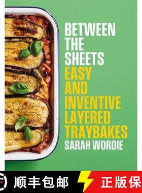 【3-4周达】Between the Sheets: Easy and Inventive Layered Traybakes [9781922616937]