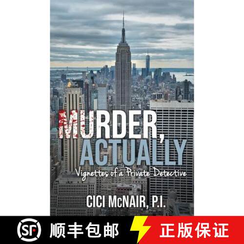 【3-4周达】Murder, Actually: Vignettes of a Private Detective [9781936712038]