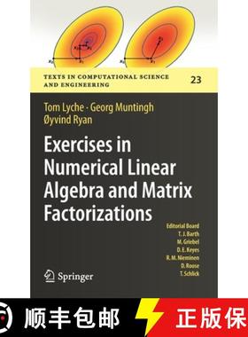 【3-4周达】Exercises in Numerical Linear Algebra and Matrix Factorizations [9783030597887]