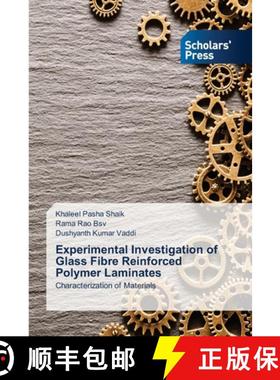 预订 Experimental Investigation of Glass Fibre Reinforced Polymer Laminates [9786138944478]