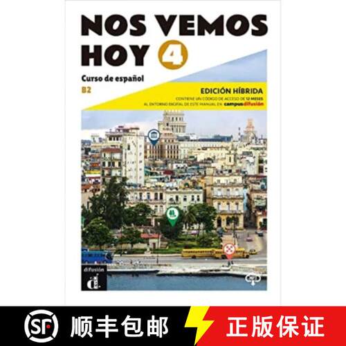 【3-4周达】Nos vemos hoy 4 - Edicion hibrida para estudiantes + audio MP3. B2 [9788419236340]