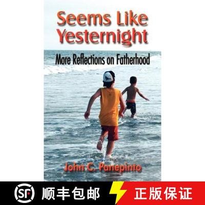 【3-4周达】Seems Like Yesternight: More Reflections on Fatherhood [9781591137955]